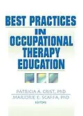 E-Book (pdf) Best Practices in Occupational Therapy Education von Patricia Crist, Marjorie Scaffa