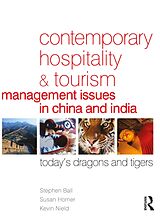 eBook (epub) Contemporary Hospitality and Tourism Management Issues in China and India de Stephen Ball, Susan Horner, Kevin Nield