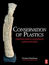 eBook (epub) Conservation of Plastics de Yvonne Shashoua