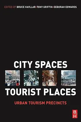 PDF City Spaces - Tourist Places von Bruce Hayllar, Tony Griffin, Deborah Edwards