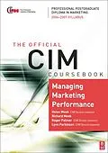 E-Book (epub) CIM Coursebook 06/07 Managing Marketing Performance von Roger Palmer, Richard Meek, Lynn Parkinson