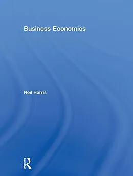 E-Book (epub) Business Economics von Neil Harris