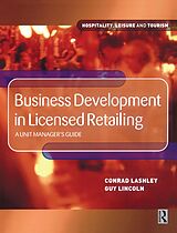 eBook (pdf) Business Development in Licensed Retailing de Guy Lincoln, Conrad Lashley