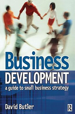 E-Book (epub) Business Development: A Guide to Small Business Strategy von David Butler