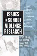E-Book (pdf) Issues in School Violence Research von Rusell Skiba, Gale Morrison, Michael Furlong