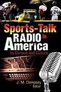 E-Book (epub) Sports-Talk Radio in America von Frank Hoffmann, Jack M. Dempsey, Martin J Manning