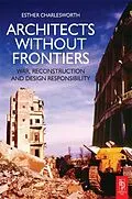 E-Book (epub) Architects Without Frontiers von Esther Charlesworth