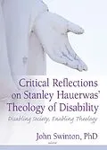 E-Book (pdf) Critical Reflections on Stanley Hauerwas' Theology of Disability von John Swinton