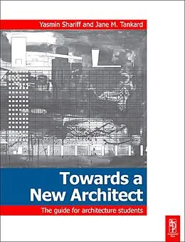E-Book (pdf) Towards a New Architect von Yasmin Shariff, Jane Tankard