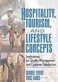 E-Book (pdf) Hospitality, Tourism, and Lifestyle Concepts von Eric Laws, Maree Thyne