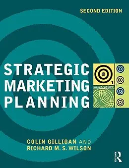 ePUB Strategic Marketing Planning von Colin Gilligan, Richard M. S. Wilson