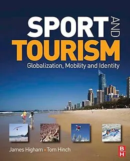 E-Book (epub) Sport and Tourism von James Higham, Tom Hinch