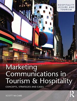 eBook (epub) Marketing Communications in Tourism and Hospitality de Scott Mccabe