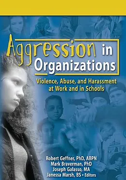 E-Book (epub) Aggression in Organizations von Mark Braverman