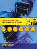 E-Book (pdf) Investigating Information Society von Hugh Mackay, Wendy Maples, Paul Reynolds