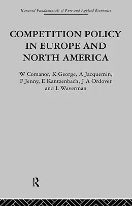 E-Book (pdf) Competition Policy in Europe and North America von George W. Comanor, K. Jacquemin, A. Jenny