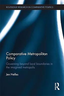 E-Book (pdf) Comparative Metropolitan Policy von Jen Nelles