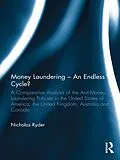 E-Book (pdf) Money Laundering - An Endless Cycle? von Nicholas Ryder