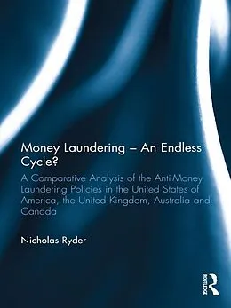 E-Book (pdf) Money Laundering - An Endless Cycle? von Nicholas Ryder