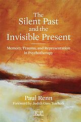 eBook (epub) The Silent Past and the Invisible Present de Paul Renn