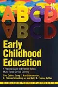 ePUB Early Childhood Education von Gina Coffee, Corey E. Ray-Subramanian, G. Thomas Schanding Jr.