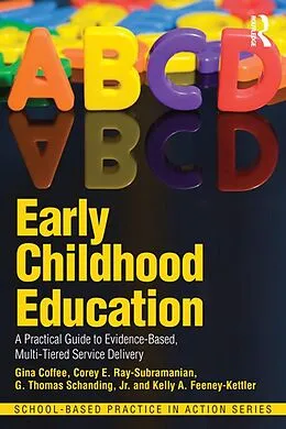 ePUB Early Childhood Education von Gina Coffee, Corey E. Ray-Subramanian, G. Thomas Schanding Jr.