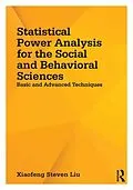 E-Book (epub) Statistical Power Analysis for the Social and Behavioral Sciences von Xiaofeng Steven Liu