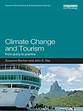 E-Book (pdf) Climate Change and Tourism von Susanne Becken, John Hay