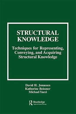E-Book (pdf) Structural Knowledge von David H. Jonassen, Katherine Beissner, Michael Yacci