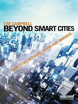 E-Book (pdf) Beyond Smart Cities von Tim Campbell