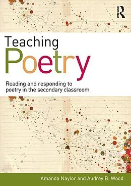 E-Book (epub) Teaching Poetry von Amanda Naylor, Audrey Wood