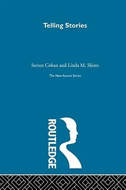 E-Book (pdf) Telling Stories von Steven Cohan, Linda M. Shires