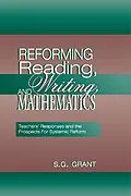 E-Book (epub) Reforming Reading, Writing, and Mathematics von S. G. Grant