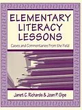 E-Book (pdf) Elementary Literacy Lessons von Janet C. Richards, Joan P. Gipe