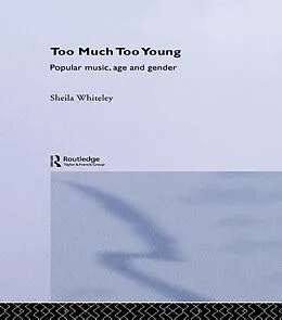 E-Book (pdf) Too Much Too Young von Sheila Whiteley