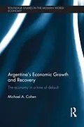 E-Book (epub) Argentina's Economic Growth and Recovery von Michael Cohen