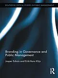 E-Book (pdf) Branding in Governance and Public Management von Jasper Eshuis, E. H. Klijn