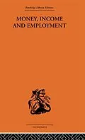 PDF Money Income and Employment von Erich Schneider