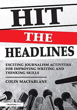 E-Book (epub) Hit the Headlines von Colin Macfarlane