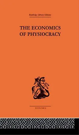 E-Book (epub) Economics of Physiocracy von Ronald L. Meek