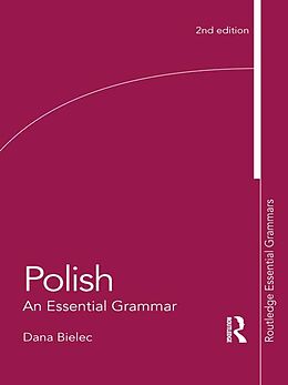 E-Book (epub) Polish: An Essential Grammar von Dana Bielec