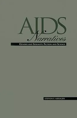 E-Book (epub) AIDS Narratives von Steven F. Kruger