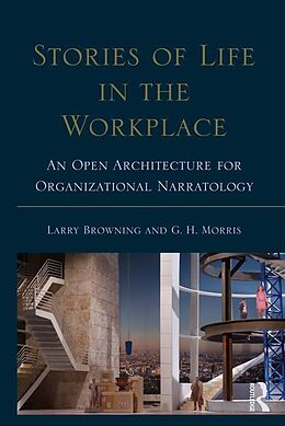 E-Book (pdf) Stories of Life in the Workplace von Larry Browning, George H. Morris