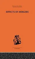 E-Book (epub) Effects of Mergers von Ruth Cohen, P. Lesley Cook