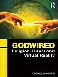 E-Book (epub) Godwired von Rachel Wagner