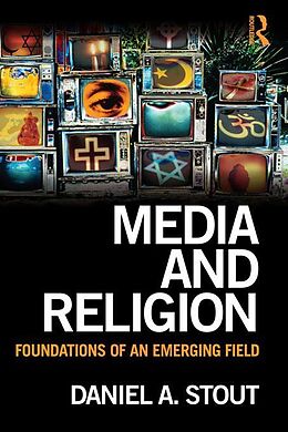 E-Book (epub) Media and Religion von Daniel A. Stout