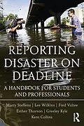 E-Book (epub) Reporting Disaster on Deadline von Lee Wilkins, Martha Steffens, Esther Thorson