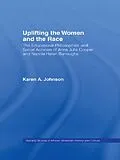 PDF Uplifting the Women and the Race von Karen Johnson