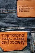 E-Book (epub) International Trade and Global Civil Society von Dev Nathan, D. Narasimha Reddy, Govind Kelkar