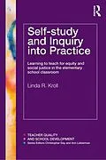 E-Book (epub) Self-study and Inquiry into Practice von Linda R. Kroll